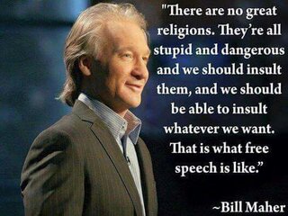 no great religion, all stupid and dangerous - bill maher.jpg