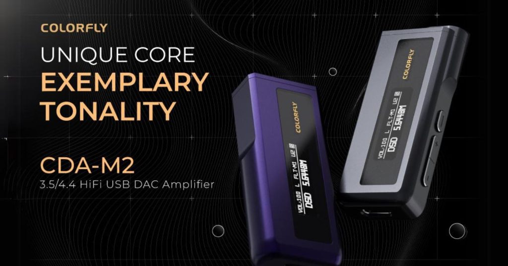 COLORFLY-Launches-CDA-M2-Hi-Fi-USB-DAC-Amplifier-1024x538.jpg